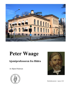 Peter Waage – Kjemiprofessoren Fra Hidra