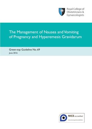 The Management of Nausea and Vomiting of Pregnancy and Hyperemesis Gravidarum