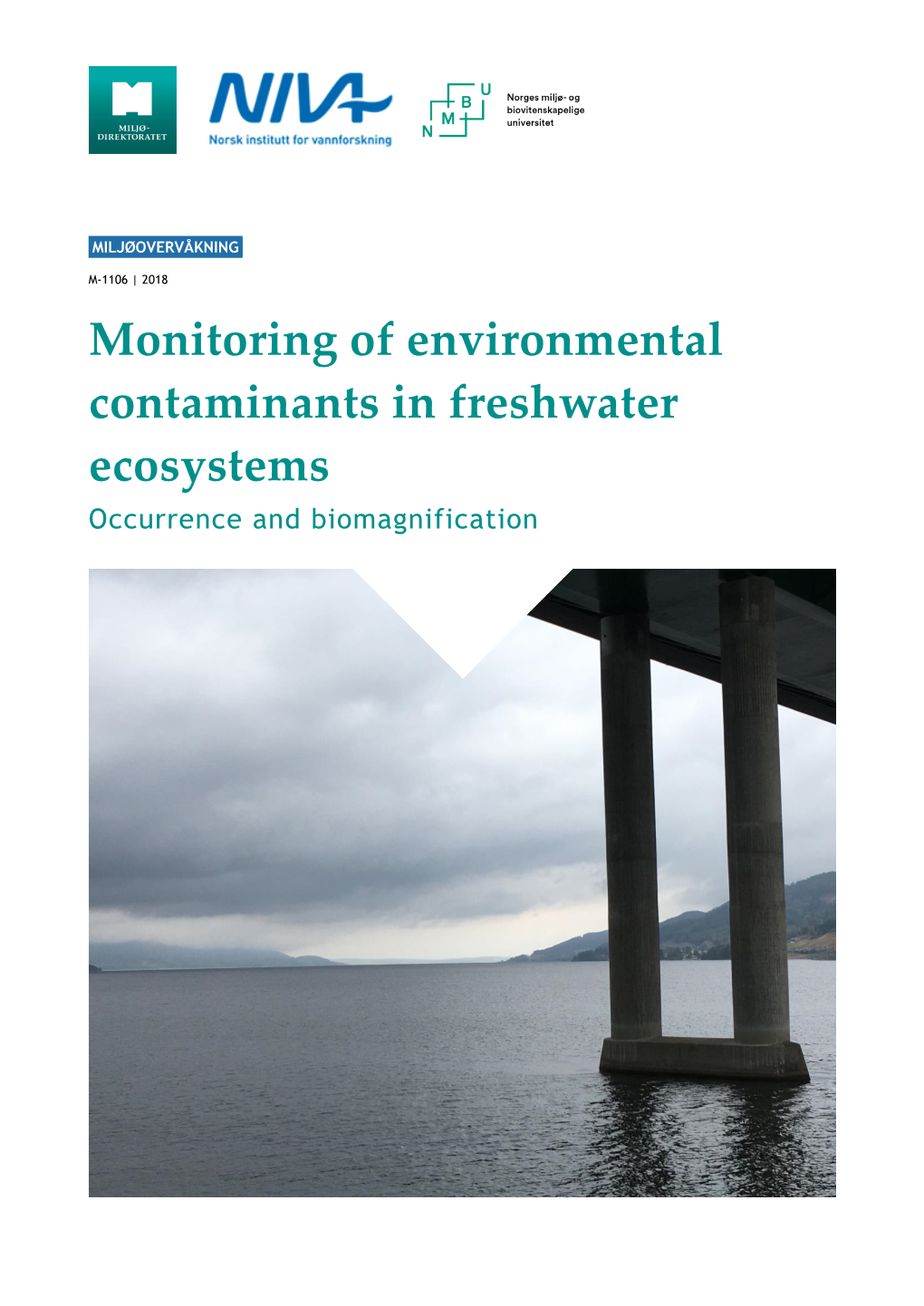 Monitoring of Environmental Contaminants in Freshwater Ecosystems Occurrence and Biomagnification