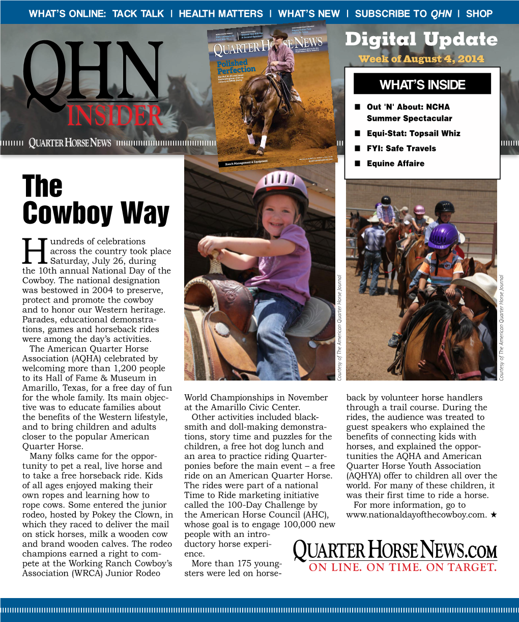 The Cowboy Way Undreds of Celebrations Across the Country Took Place Hsaturday, July 26, During the 10Th Annual National Day of the Cowboy