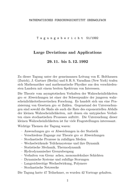 Large Deviations and Applications 29. 11. Bis 5. 12. 1992
