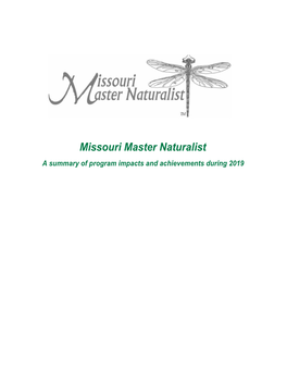 Missouri Master Naturalist a Summary of Program Impacts and Achievements During 2019