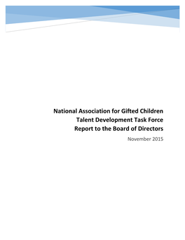 National Association for Gifted Children Talent Development Task Force Report to the Board of Directors