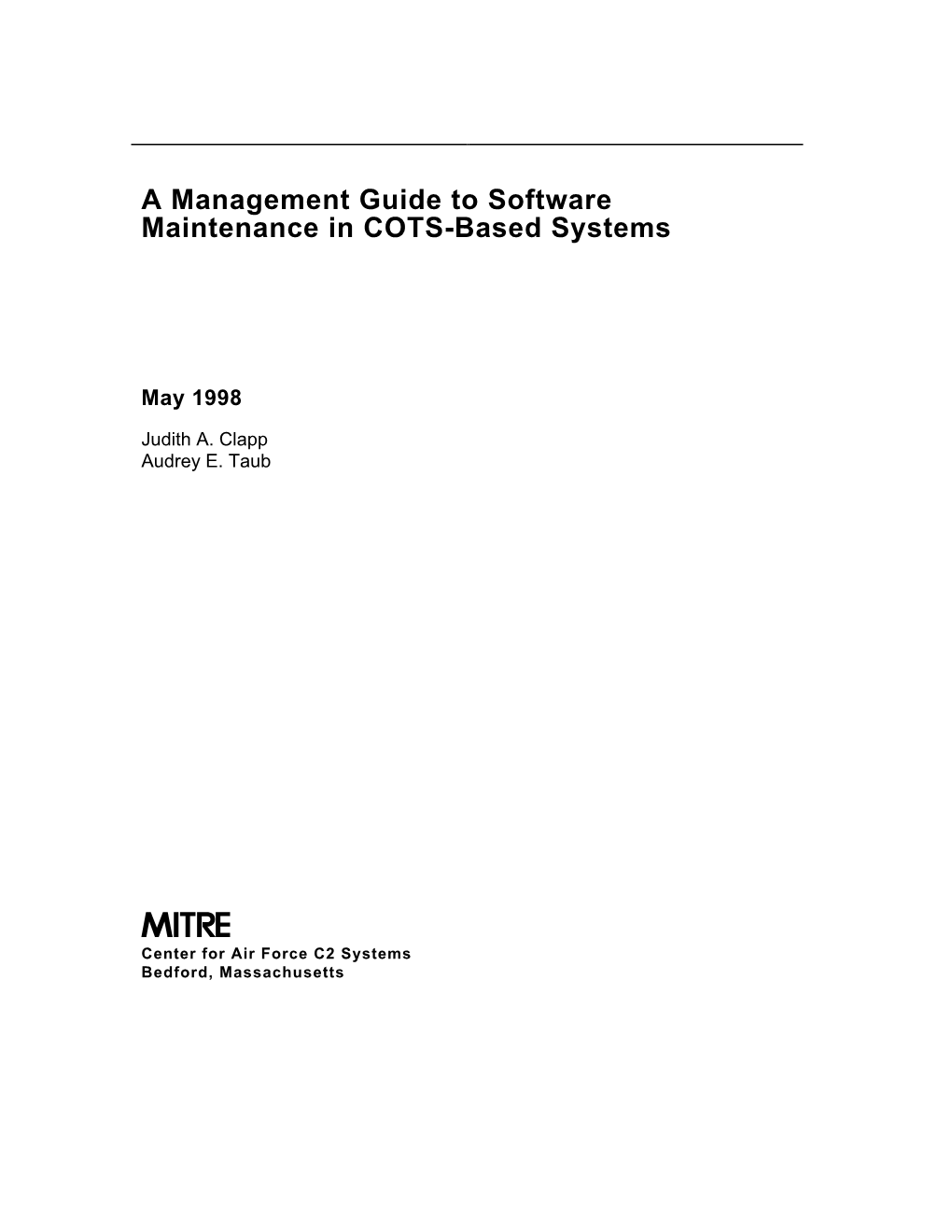 A Management Guide to Software Maintenance in COTS-Based Systems