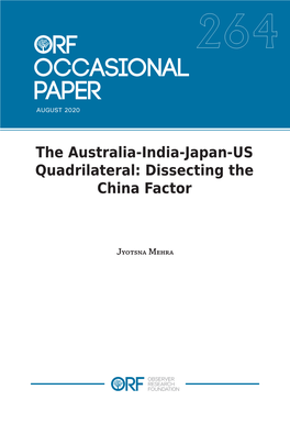 The Australia-India-Japan-US Quadrilateral: Dissecting the China Factor