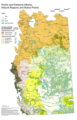 Prairie and Parkland Alberta: Natural Regions and Native Prairie