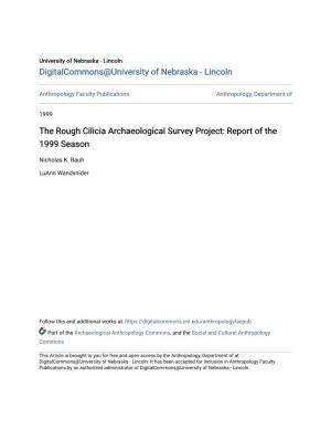 The Rough Cilicia Archaeological Survey Project: Report of the 1999 Season