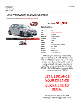 2008 Volkswagen R32 with Upgrades | Dallas, TX | RPM Garage
