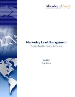 Marketing Lead Management from the Top of the Funnel to the Top Line