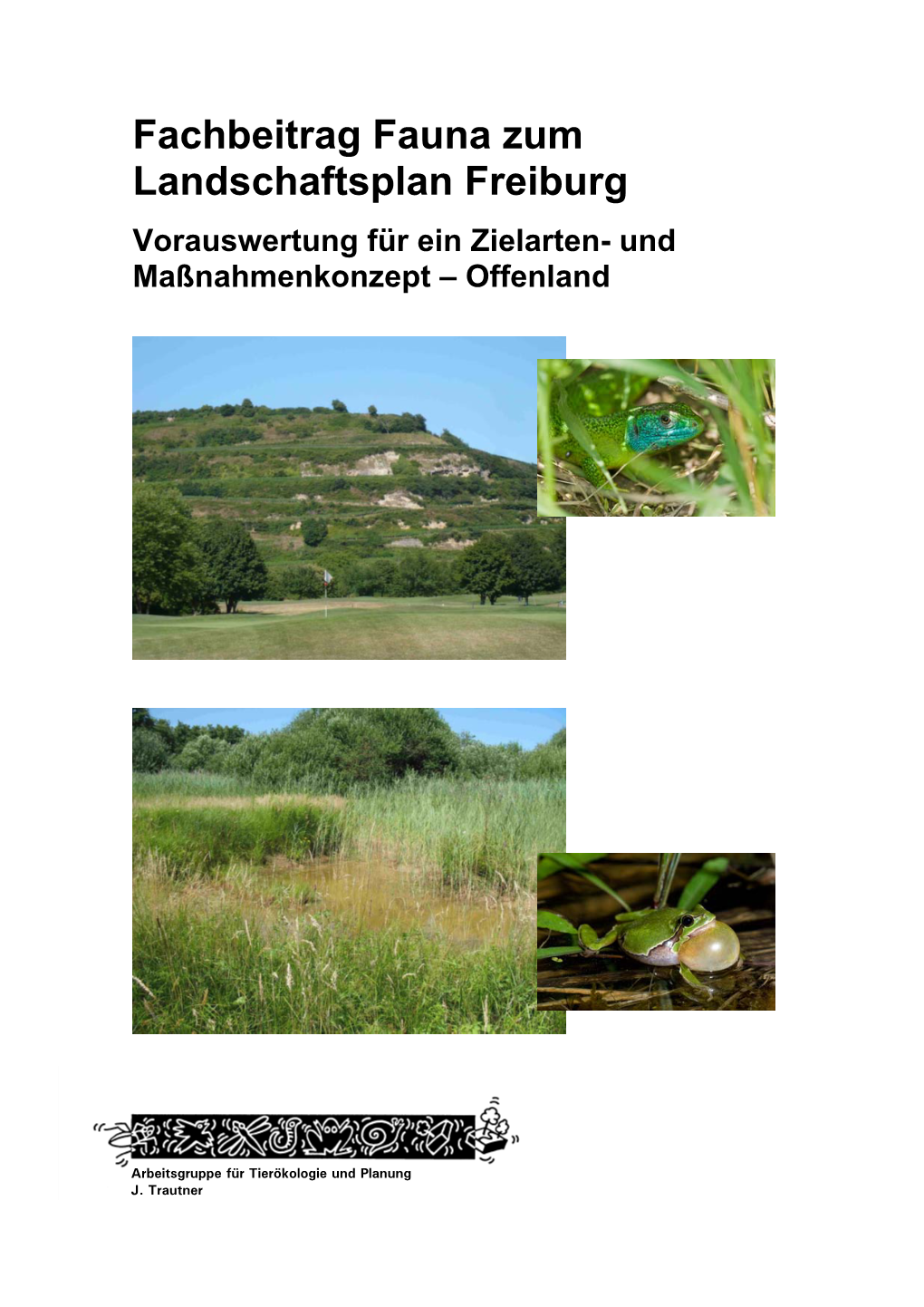 Fachbeitrag Fauna Zum Landschaftsplan Freiburg Vorauswertung Für Ein Zielarten- Und Maßnahmenkonzept – Offenland