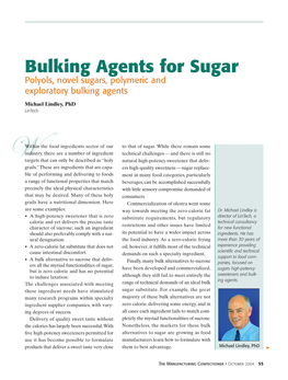 Bulking Agents for Sugar Polyols, Novel Sugars, Polymeric and Exploratory Bulking Agents