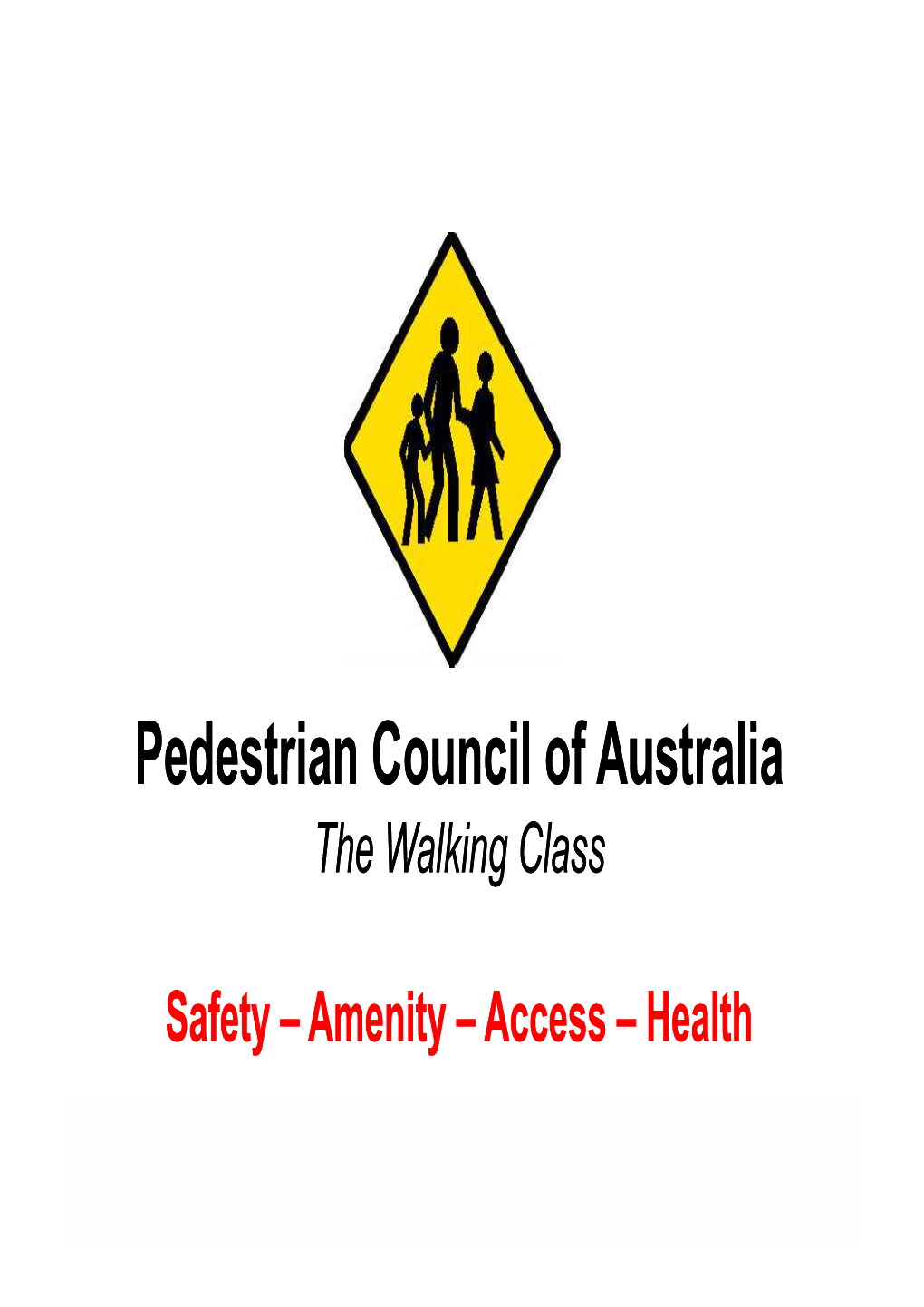 Pedestrian Council of Australia the Walking Class