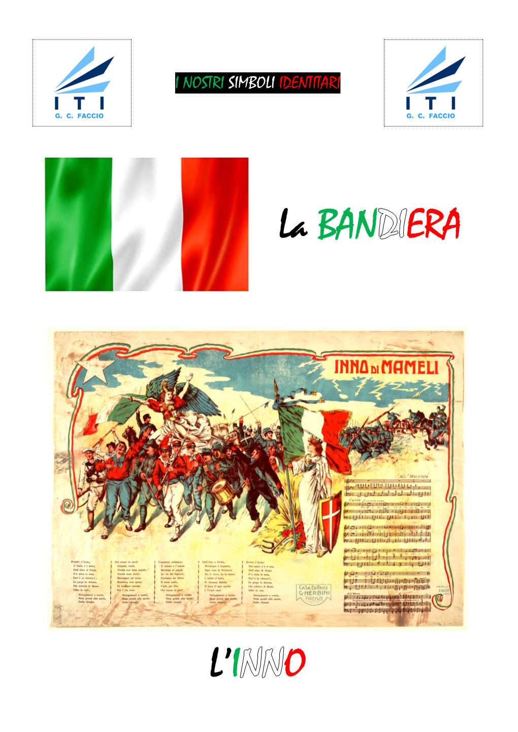 La BAN ERA L'i O