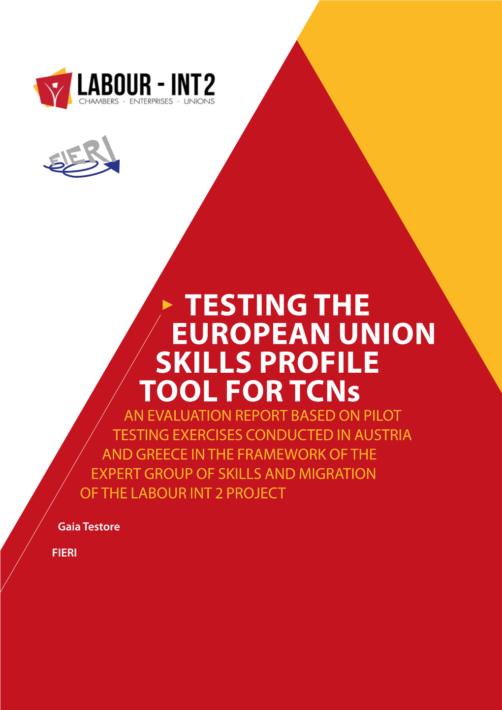 TESTING the EUROPEAN UNION SKILLS PROFILE TOOL for Tcns