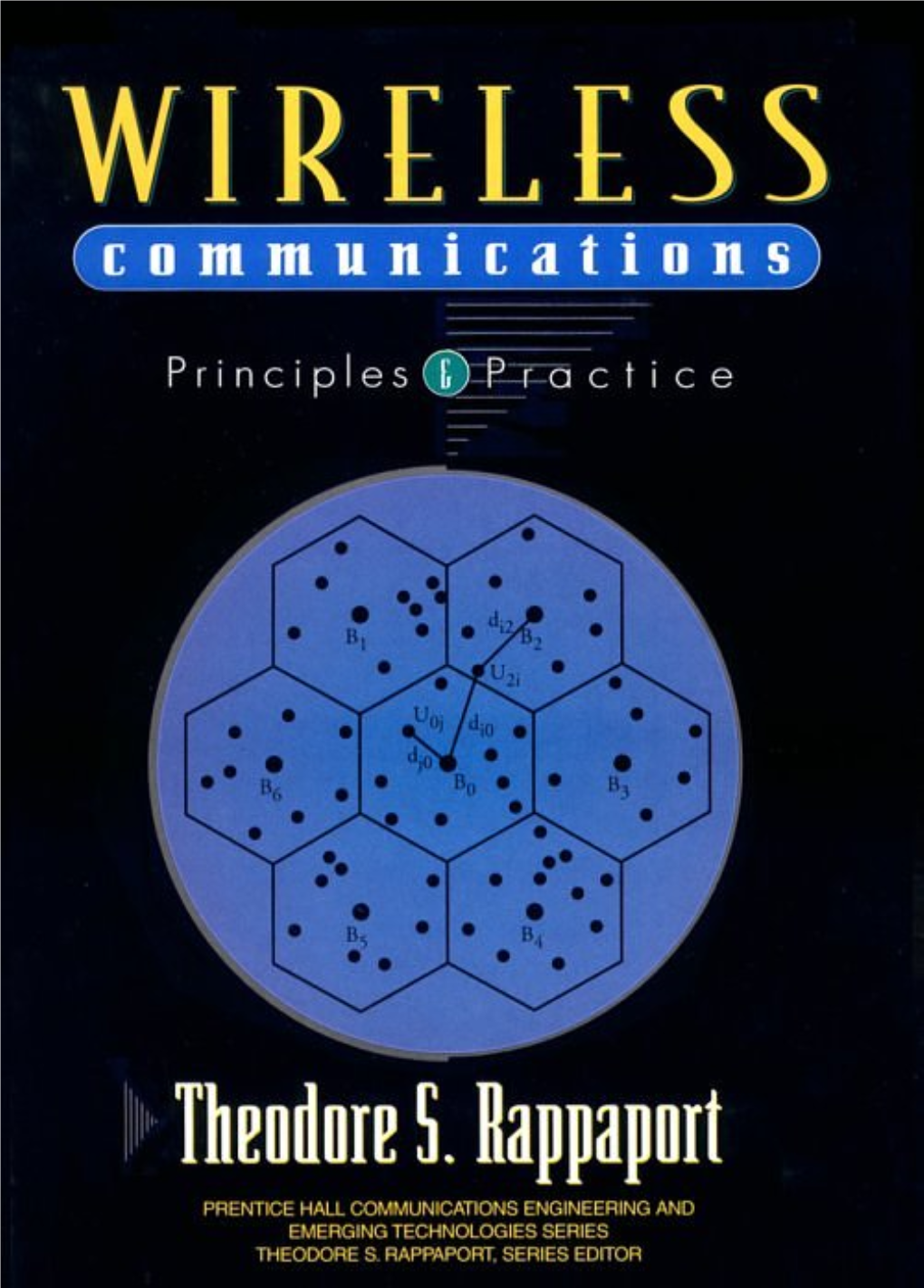 Wireless Communications Methods and Services Have Been Enthusiastically Adopted by People Throughout the World