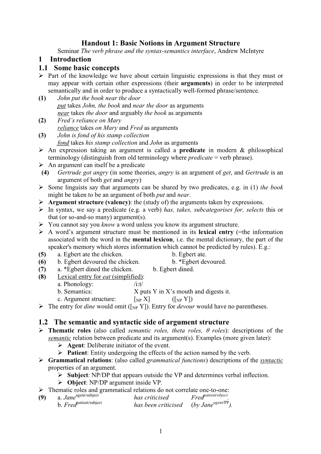 Handout 1: Basic Notions in Argument Structure