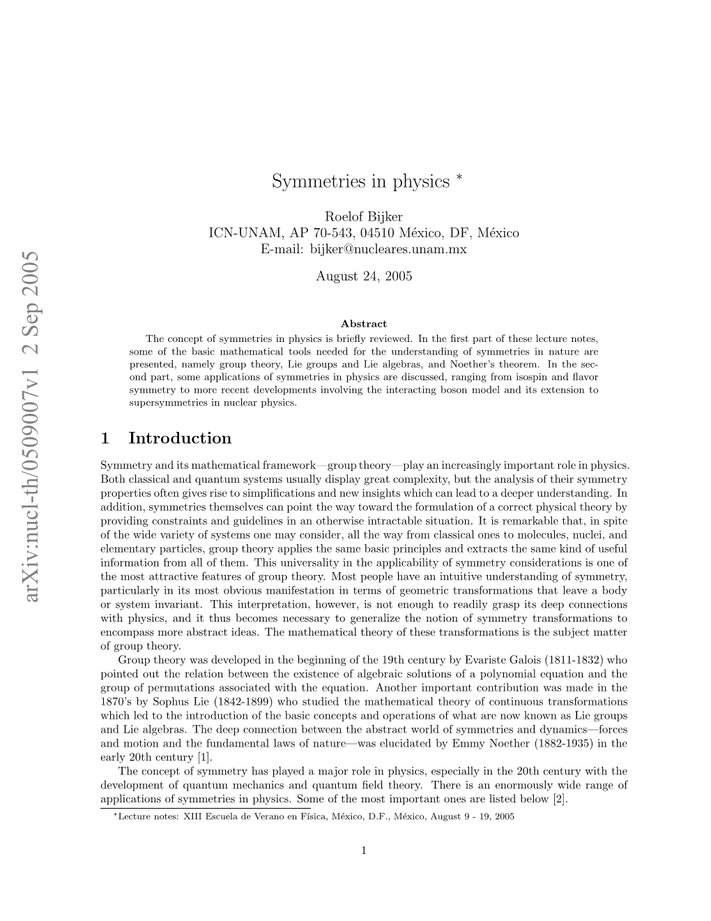 Symmetries in Physics Are [2, 4, 5]