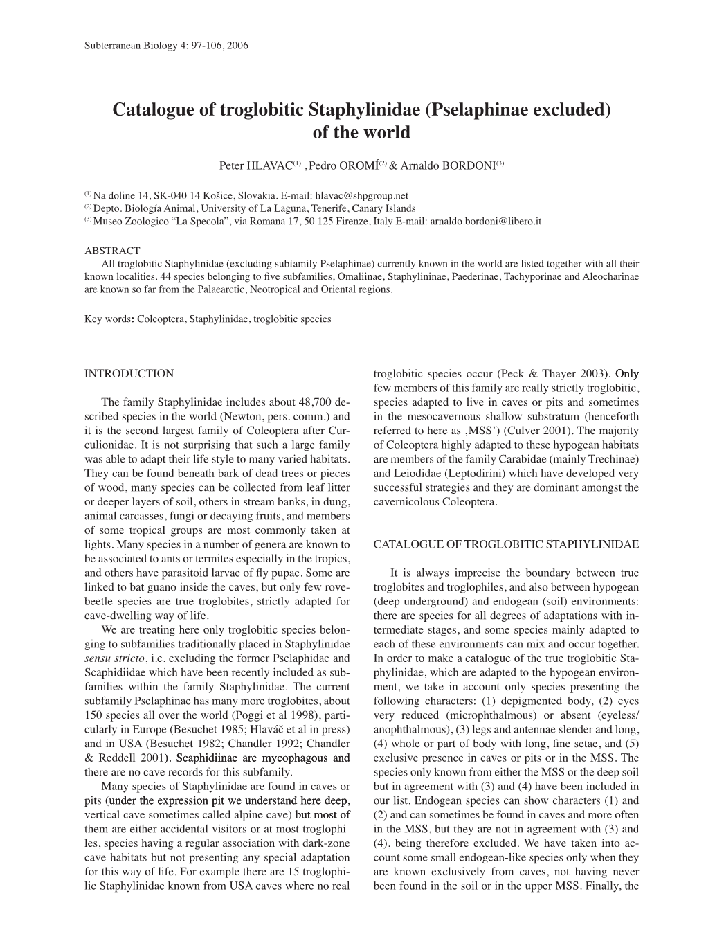 Catalogue of Troglobitic Staphylinidae (Pselaphinae Excluded) of the World