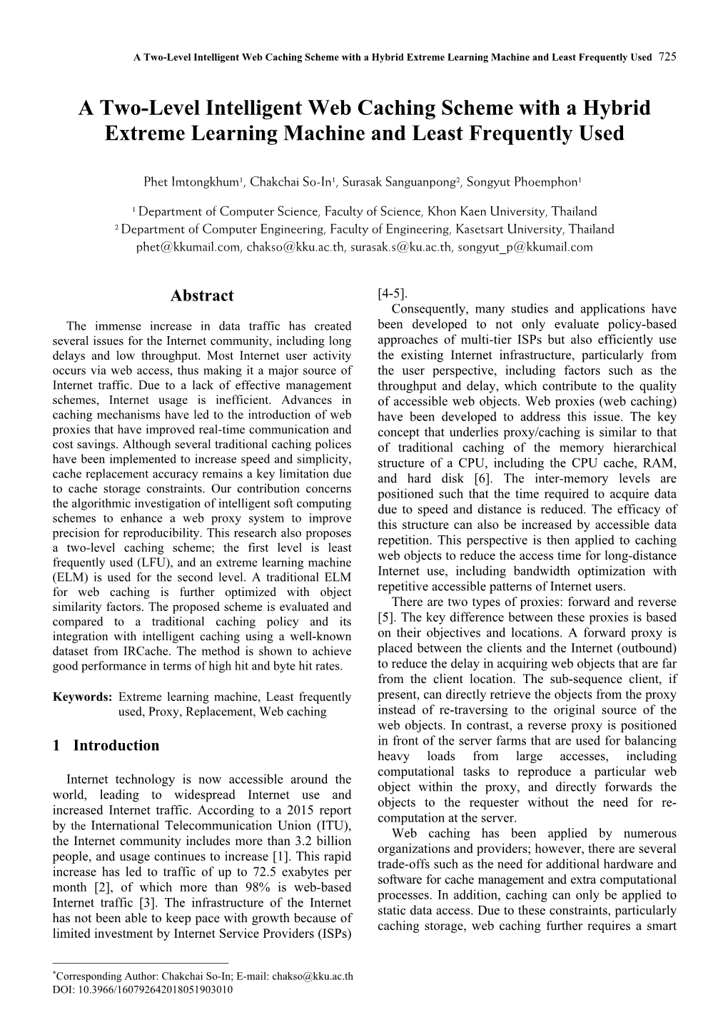 A Two-Level Intelligent Web Caching Scheme with a Hybrid Extreme Learning Machine and Least Frequently Used 725