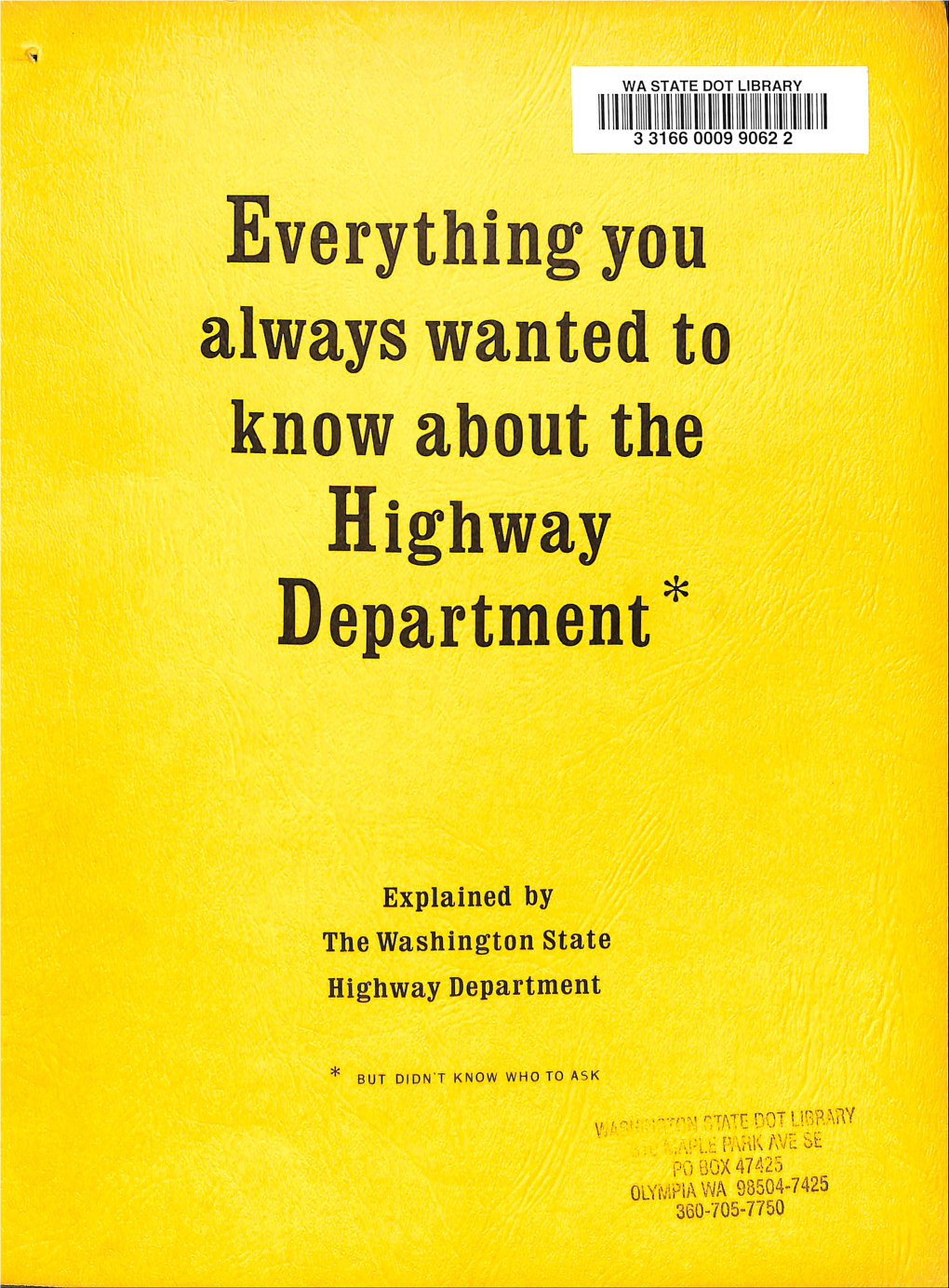 Everything You Always Wanted to Know About the Highway Department