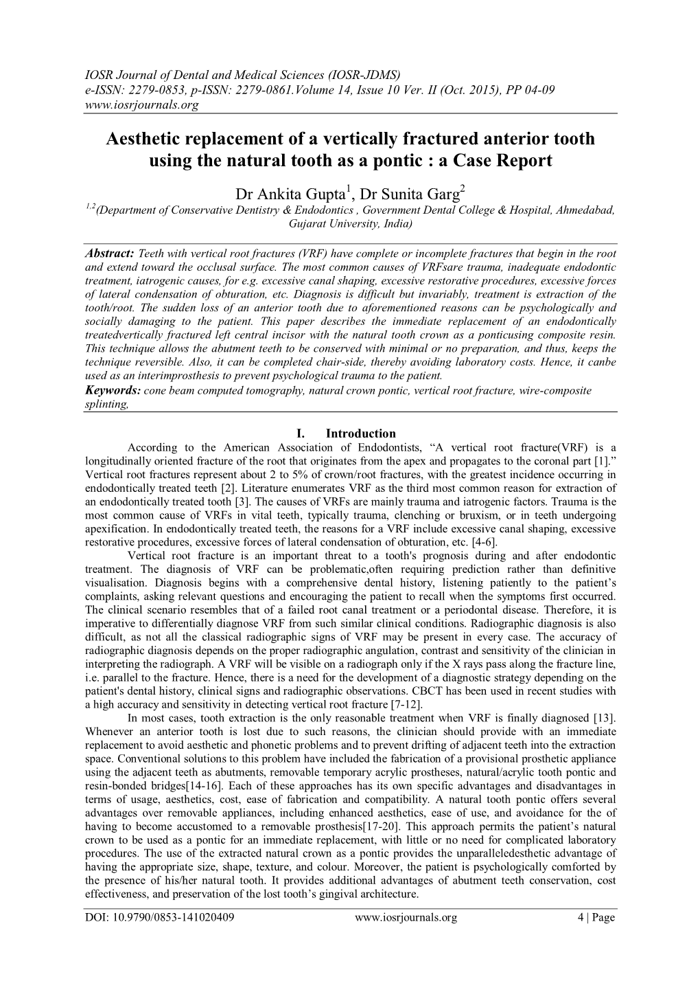 Aesthetic Replacement of a Vertically Fractured Anterior Tooth Using the Natural Tooth As a Pontic : a Case Report