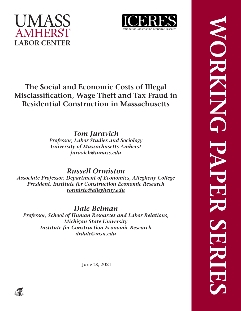 The Social and Economic Costs of Illegal Misclassification, Wage Theft and Tax Fraud in Residential Construction in Massachusetts