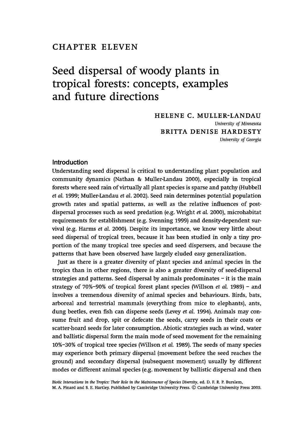 Seed Dispersal of Woody Plants in Tropical Forests: Concepts, Examples and Future Directions