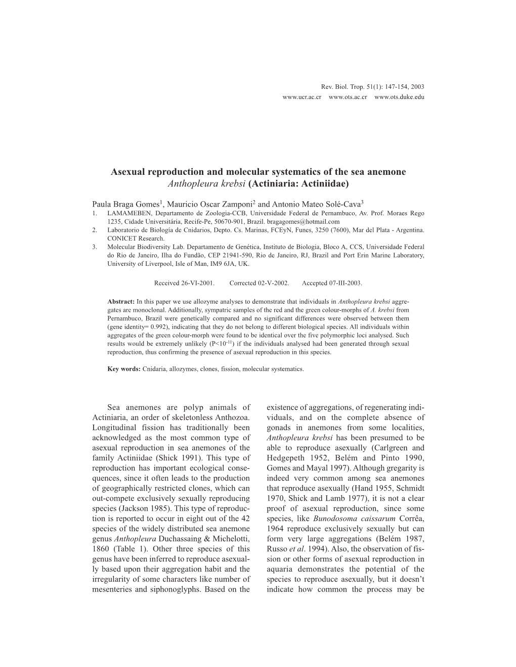 Asexual Reproduction and Molecular Systematics of the Sea Anemone Anthopleura Krebsi (Actiniaria: Actiniidae)