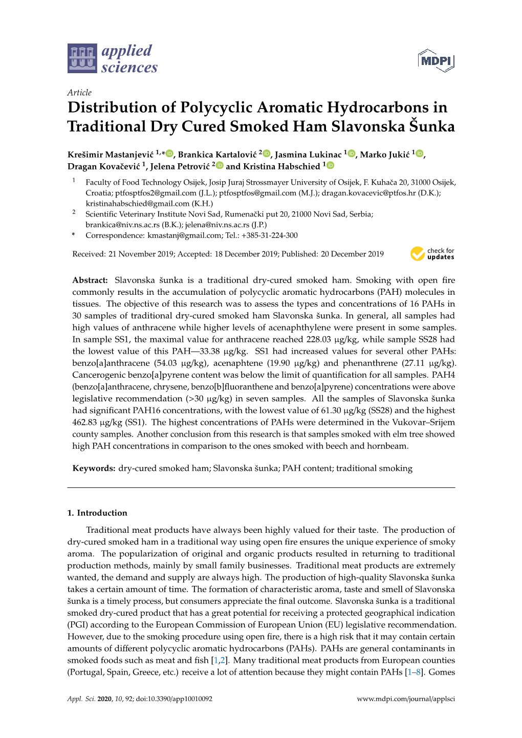 Distribution of Polycyclic Aromatic Hydrocarbons in Traditional Dry Cured Smoked Ham Slavonska Šunka