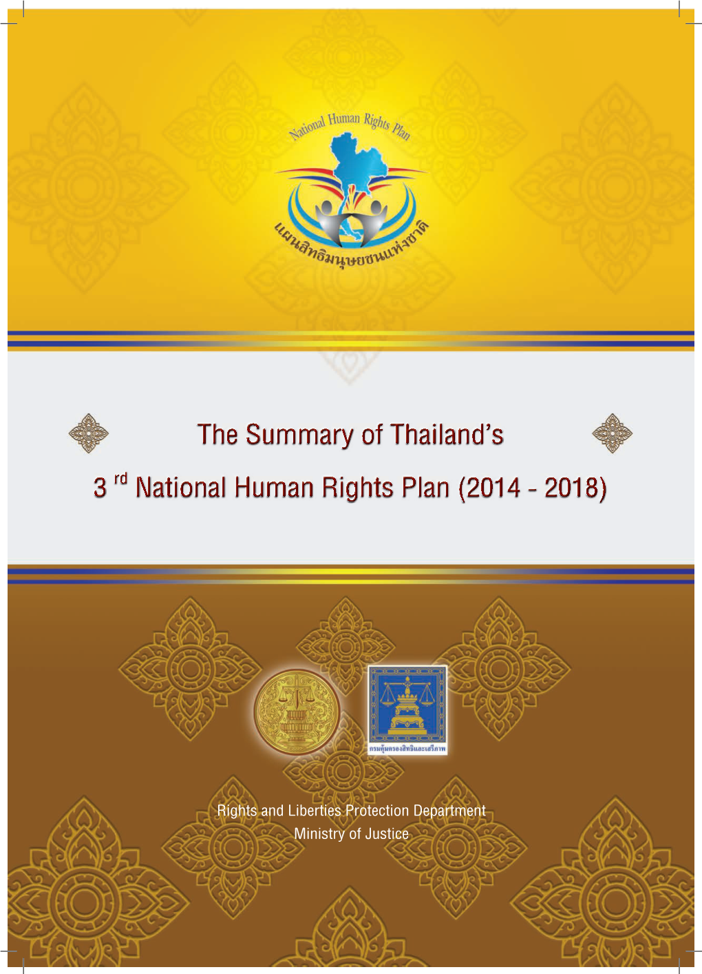 The Summary of Thailand's 3 Rd National Human Rights Plan (2014
