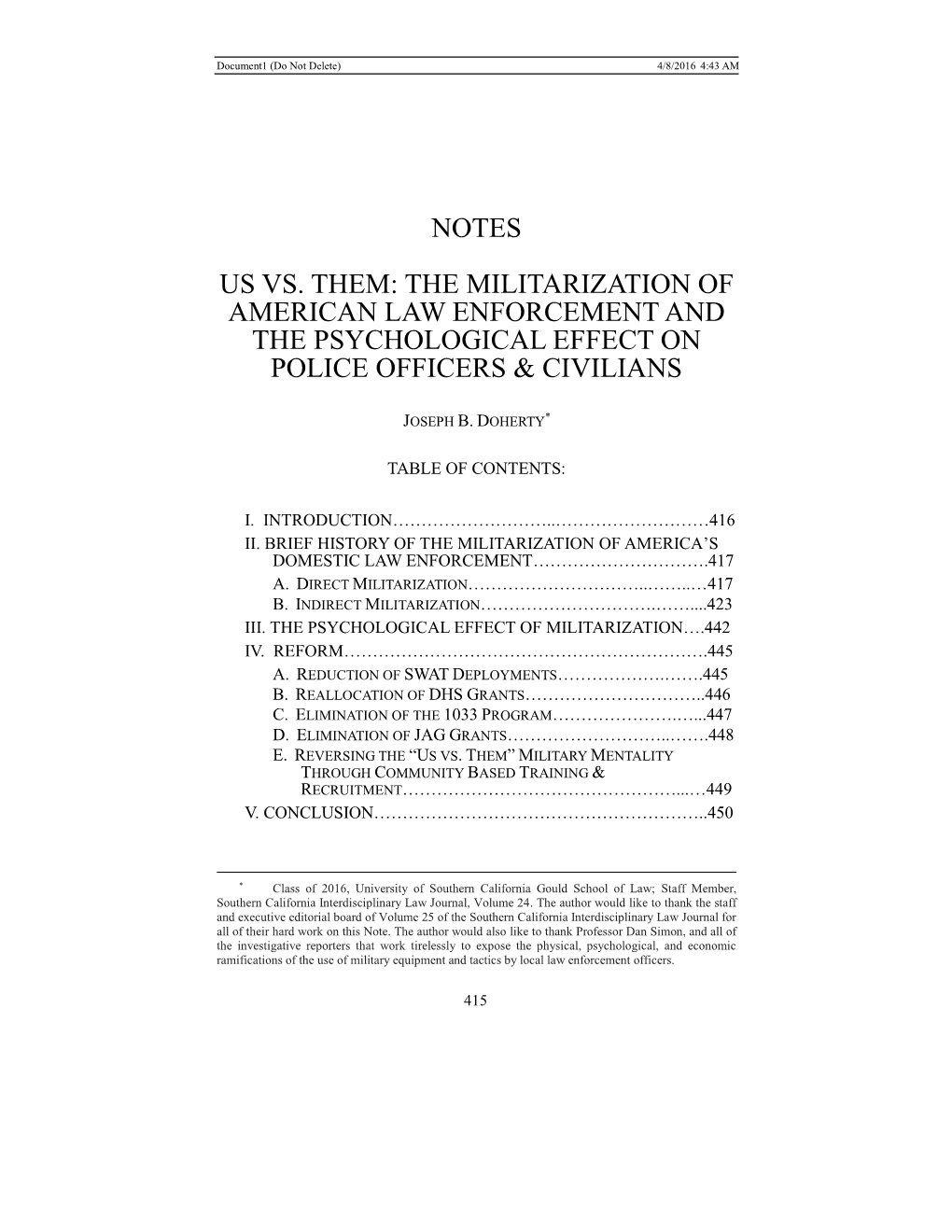 The Militarization of American Law Enforcement and the Psychological Effect on Police Officers & Civilians