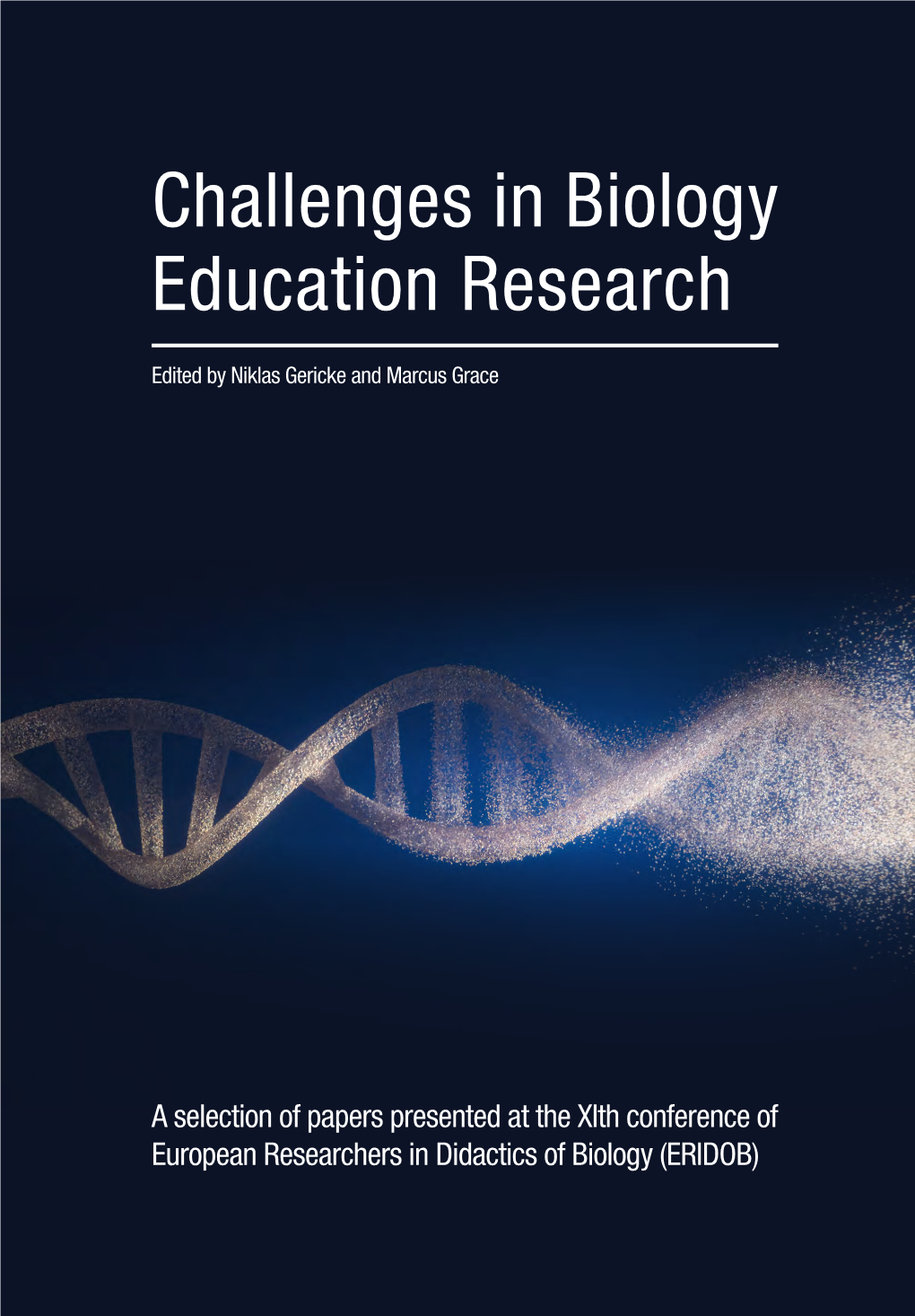 Challenges in Biology Education Research