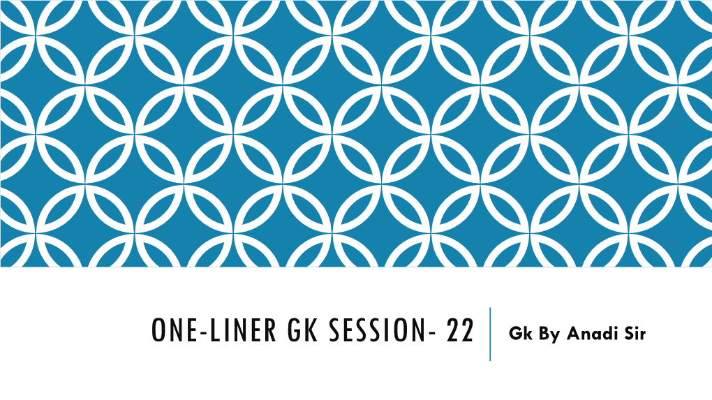 ONE-LINER GK SESSION- 22 Gk by Anadi Sir 2019 – 20 में हुए प्रमुख राष्ट्रीय खेल आयोजन Major National Sports Events Held in 2019-20