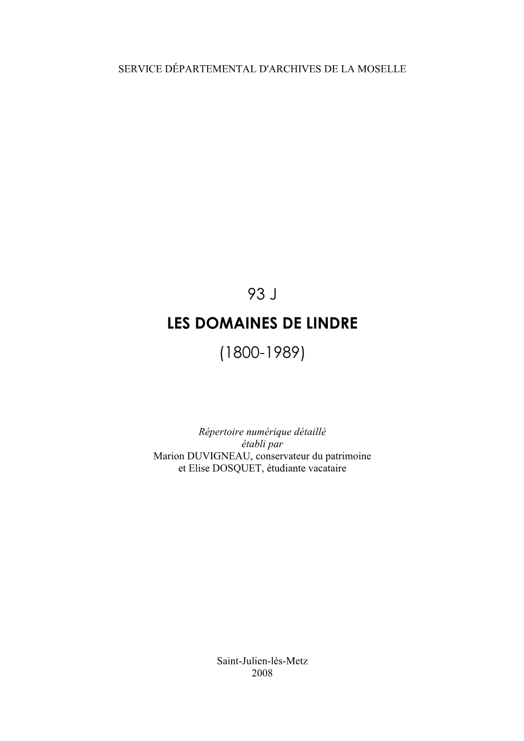 93 J Les Domaines De Lindre (1800-1989)