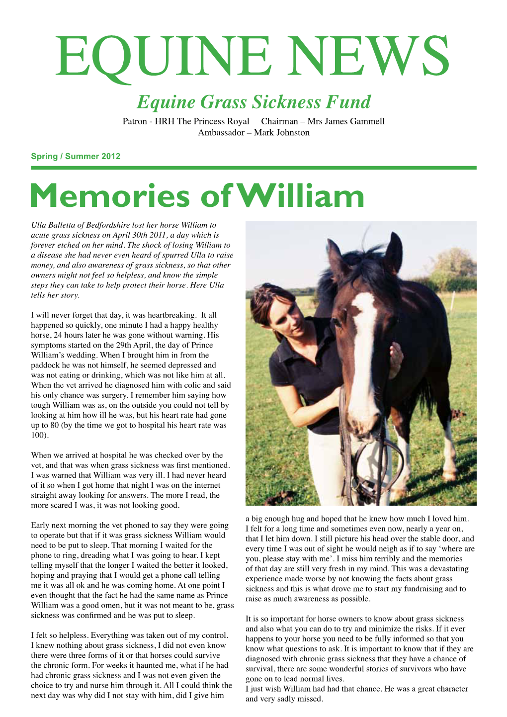Memories of William Ulla Balletta of Bedfordshire Lost Her Horse William to Acute Grass Sickness on April 30Th 2011, a Day Which Is Forever Etched on Her Mind