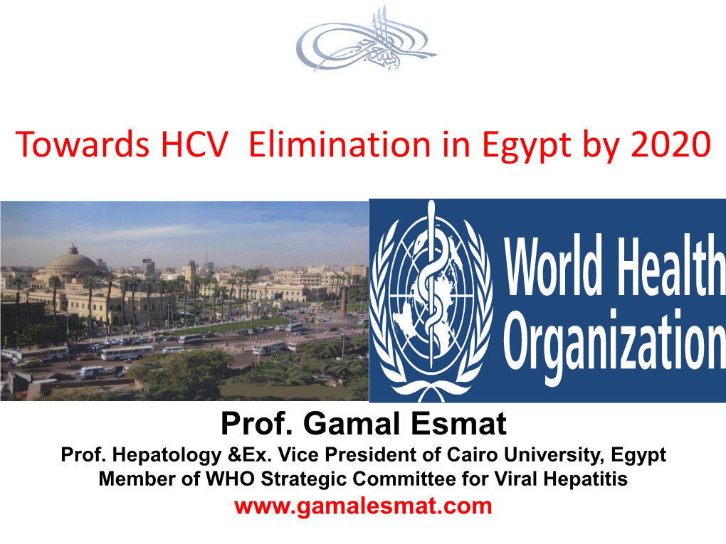 Towards HCV Elimination in Egypt by 2020
