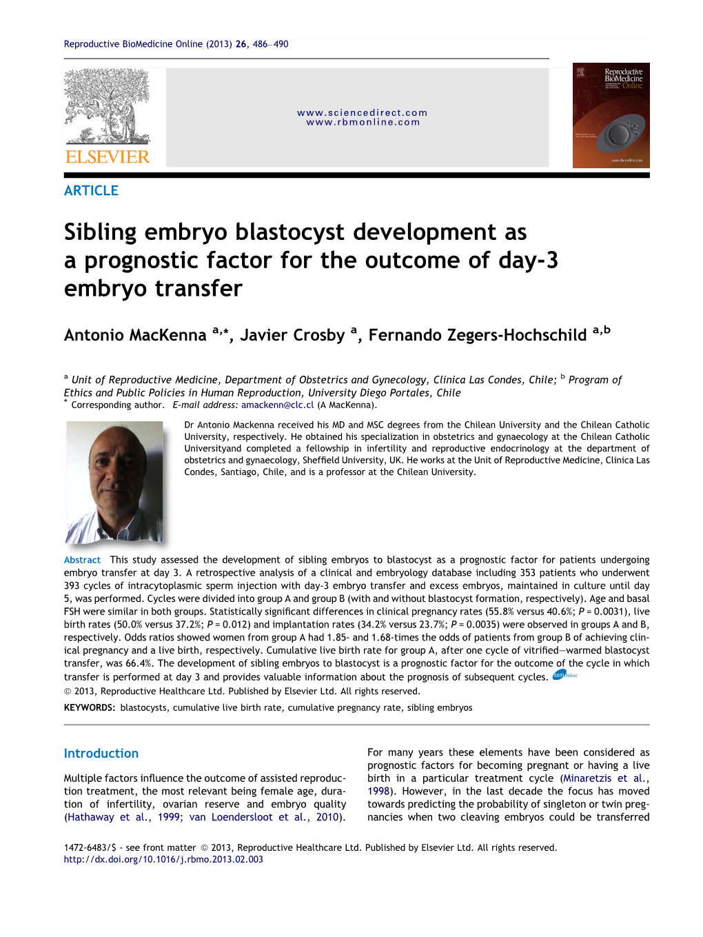 Sibling Embryo Blastocyst Development As a Prognostic Factor for the Outcome of Day-3 Embryo Transfer