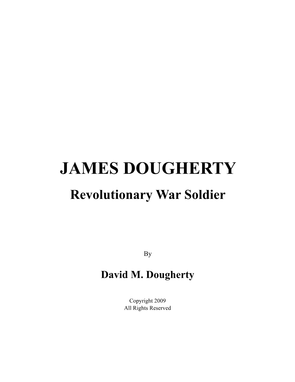 JAMES DOUGHERTY Revolutionary War Soldier