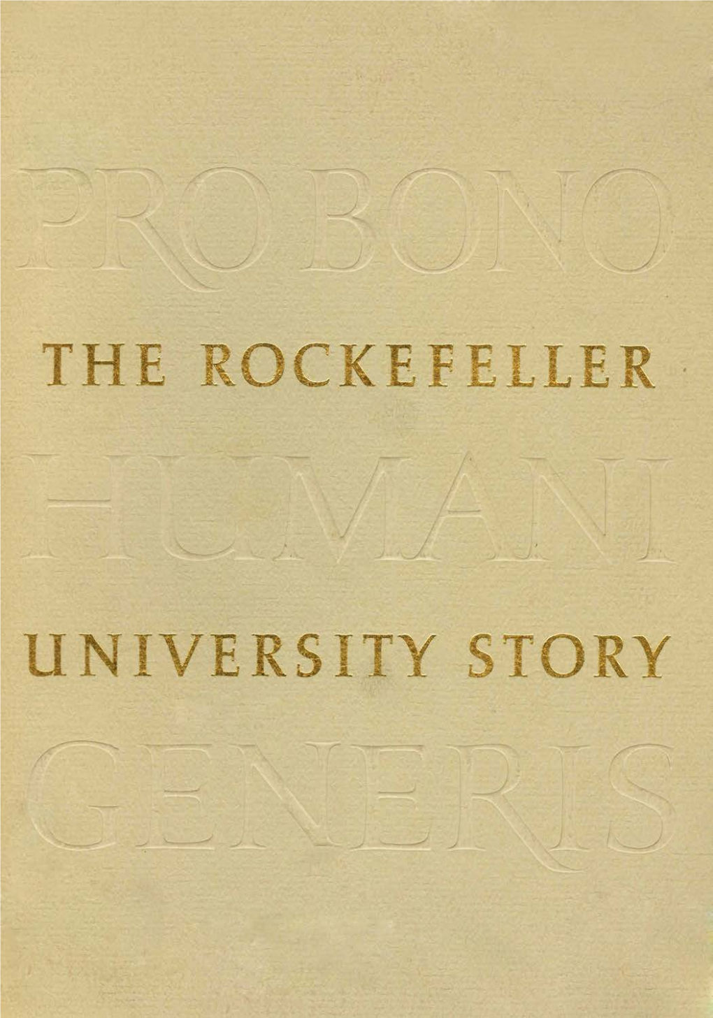 The Rockefeller University Story