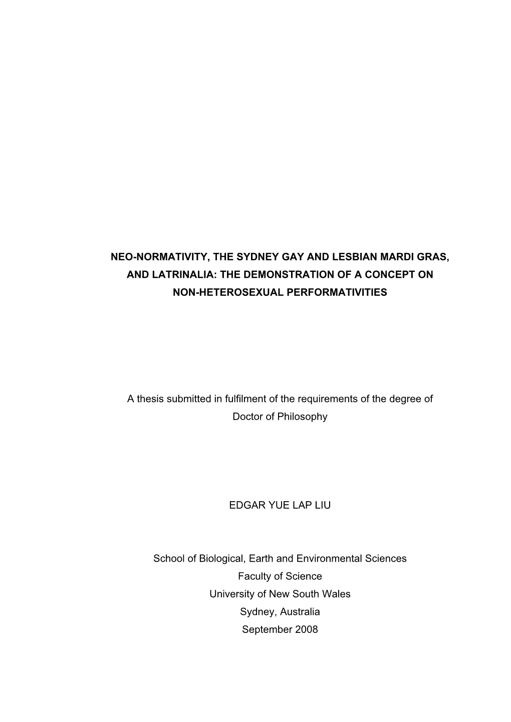 Neo-Normativity, the Sydney Gay and Lesbian Mardi Gras, and Latrinalia: the Demonstration of a Concept on Non-Heterosexual Performativities