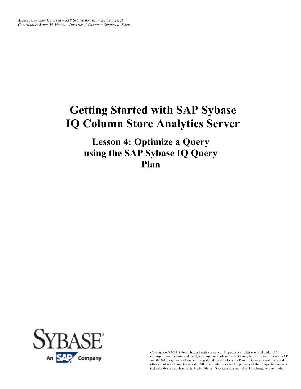 Lesson 4: Optimize a Query Using the Sybase IQ Query Plan