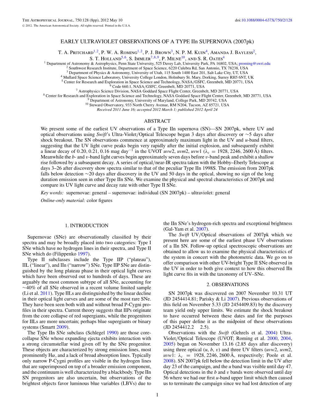 EARLY ULTRAVIOLET OBSERVATIONS of a TYPE Iin SUPERNOVA (2007Pk)