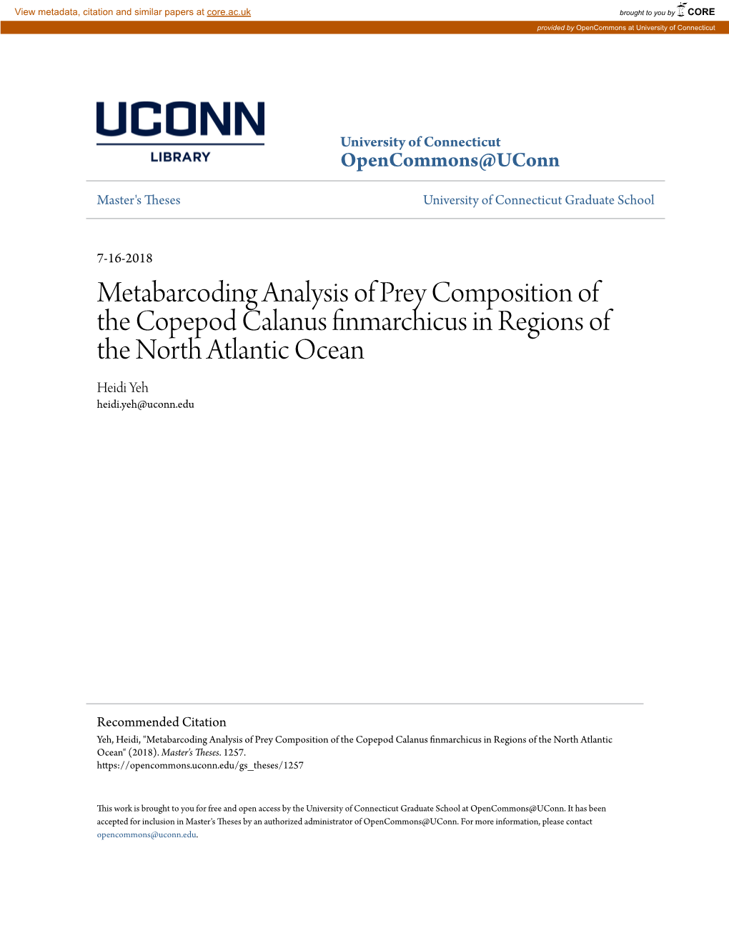 Metabarcoding Analysis of Prey Composition of the Copepod Calanus Finmarchicus in Regions of the North Atlantic Ocean Heidi Yeh Heidi.Yeh@Uconn.Edu