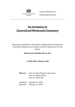 An Invitation to Generalized Minkowski Geometry
