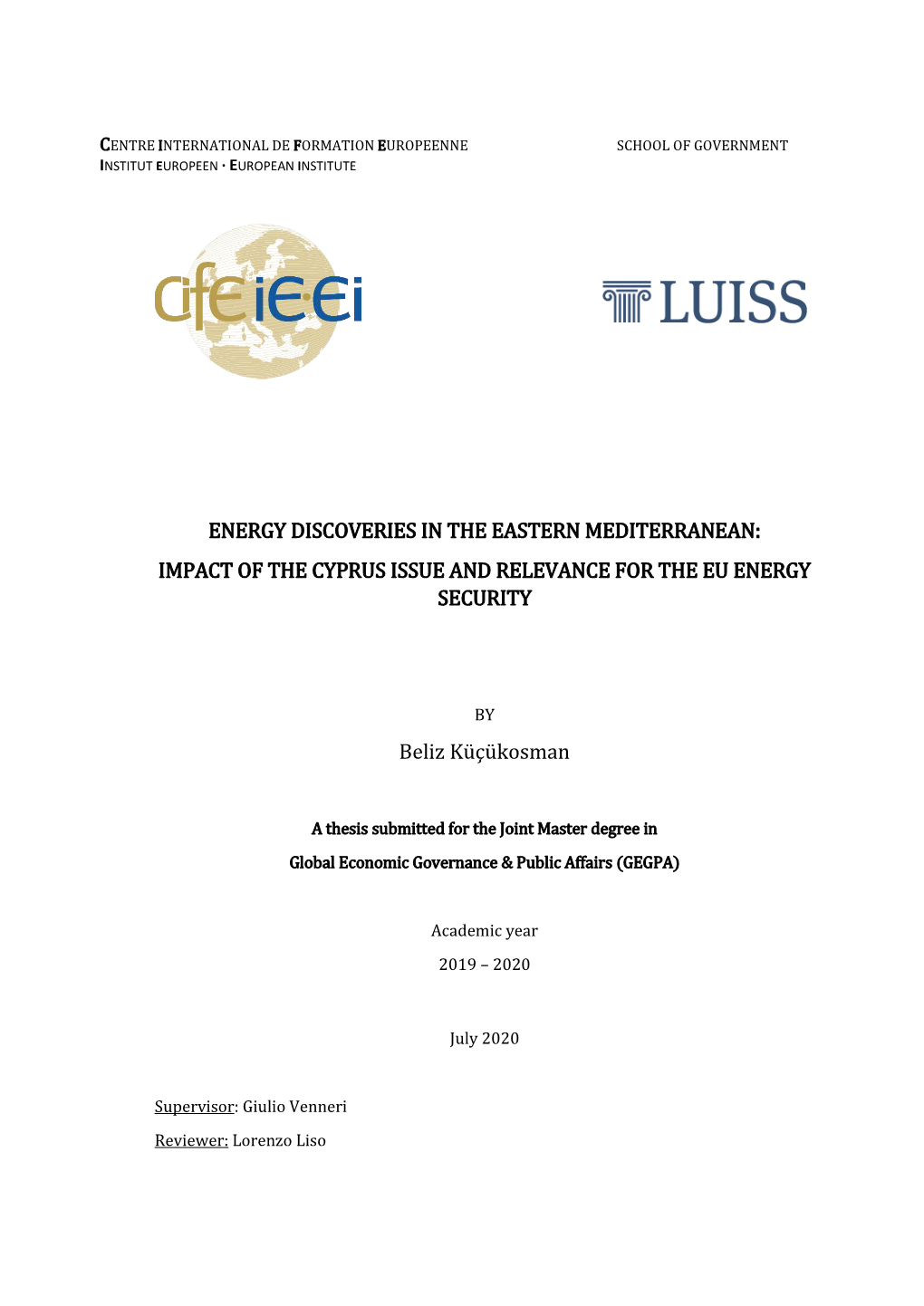 Energy Discoveries in the Eastern Mediterranean: Impact of the Cyprus Issue and Relevance for the Eu Energy Security