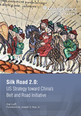 Silk Road 2.0: US Strategy Toward China’S Belt and Road Initiative