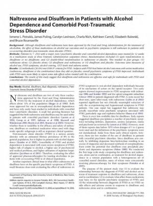 Naltrexone and Disulfiram in Patients with Alcohol Dependence and Comorbid Post-Traumatic Stress Disorder Ismene L