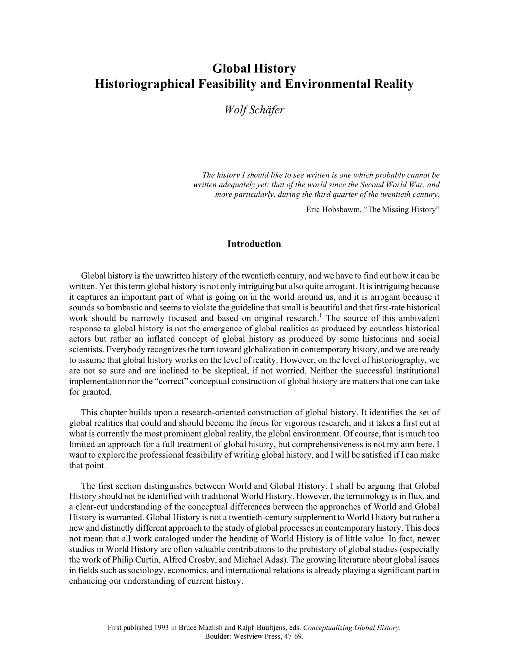 Global History Historiographical Feasibility and Environmental Reality