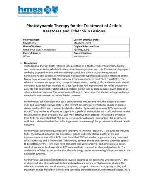 Photodynamic Therapy for the Treatment of Actinic Keratoses and Other Skin Lesions