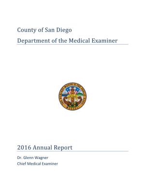 County of San Diego Department of the Medical Examiner 2016 Annual